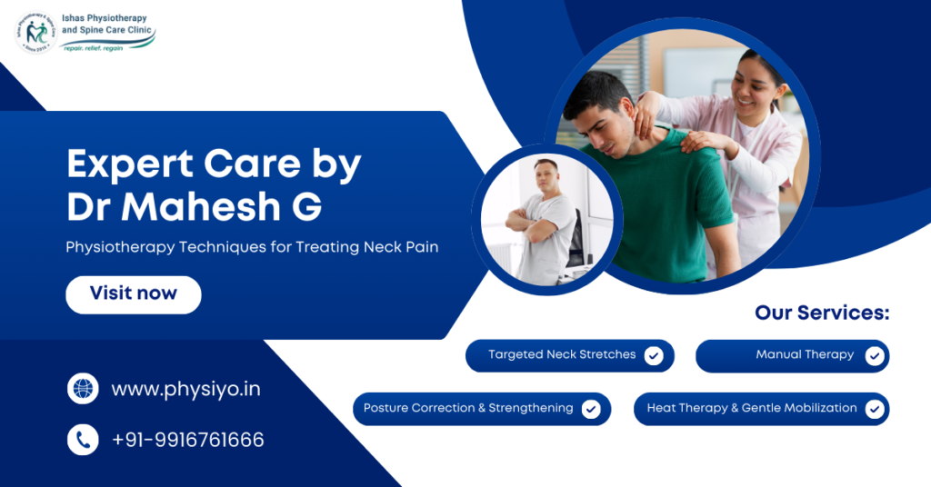 Dr Mahesh G providing neck pain physiotherapy treatment at Ishas Physiotherapy and Spine Care Clinic in Jayanagar Bangalore