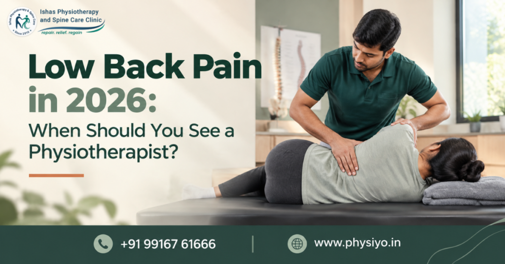 Low Back Pain Physiotherapy in Jayanagar – Dr. Mahesh G at Ishas Physiotherapy